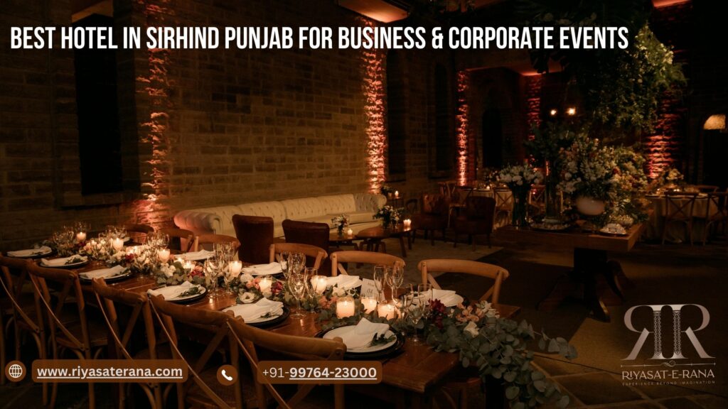 Best Hotel in Sirhind Punjab for Business & Corporate Events, Corporate Event Venue in Sirhind