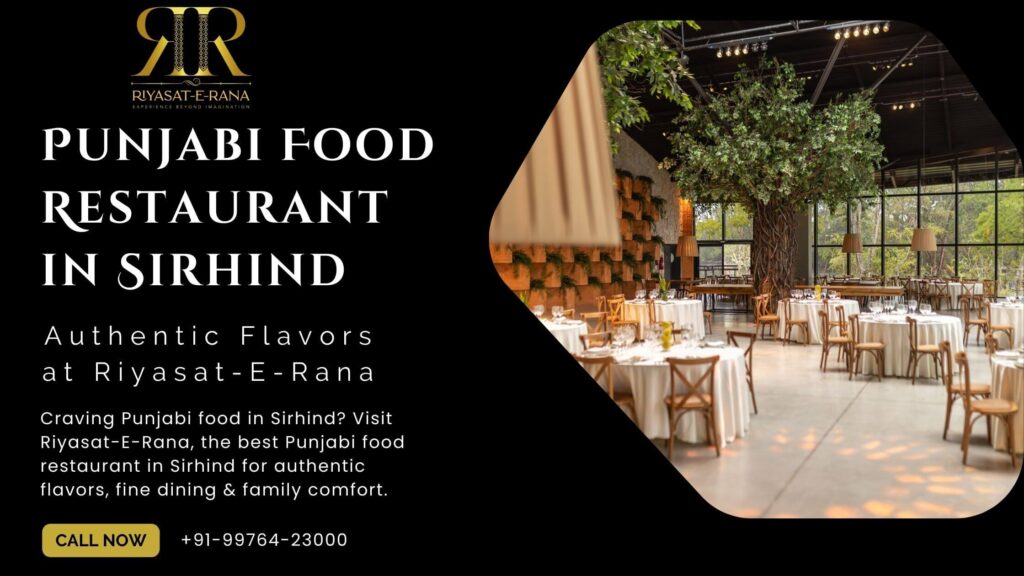 best restaurant for dinner in Sirhind , Punjabi Food Restaurant in Sirhind